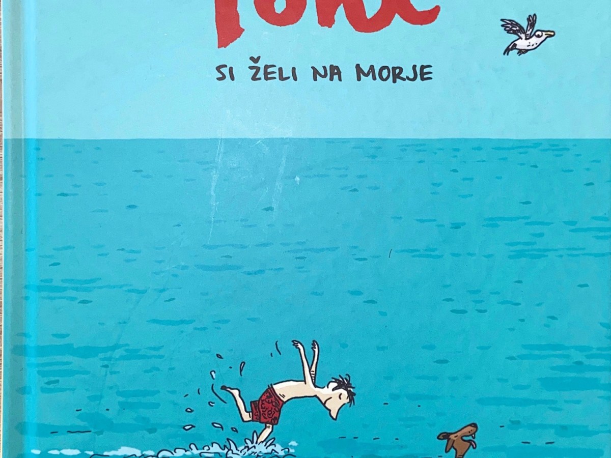 Toni si želi na&nbsp;morje